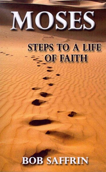 Moses - Steps to a Life of Faith cover