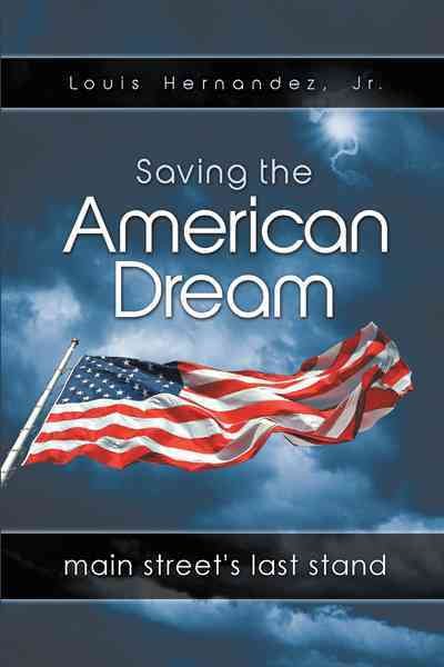 Saving the American Dream: Main Street's Last Stand cover