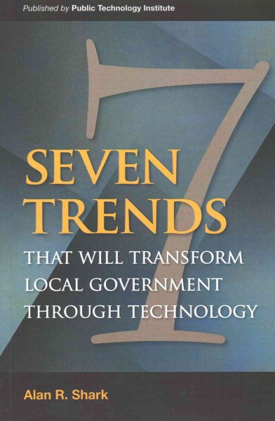 Seven Trends that will Transform Local Government Through Technology cover