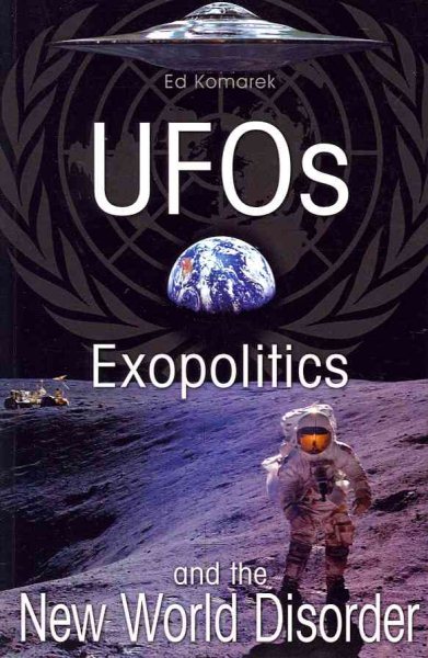 UFO's Exopolitics and the New World Disorder cover