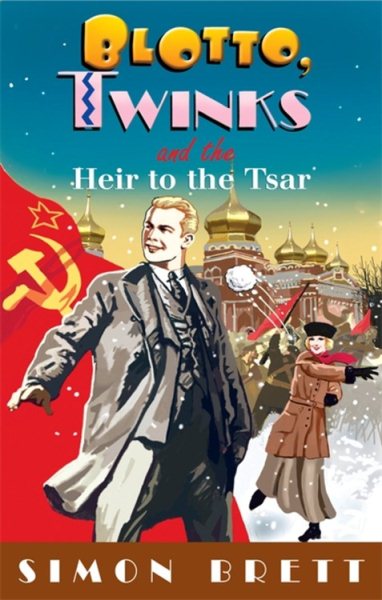 Blotto, Twinks and the Heir to the Tsar cover