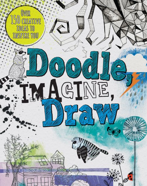 Doodle, Imagine, Draw (Drawing Books) cover
