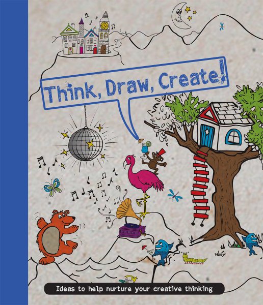 Think, Draw, Create (Drawing Books) cover