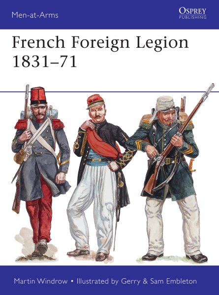 French Foreign Legion 1831–71 (Men-at-Arms) cover
