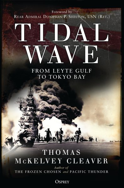 Tidal Wave: From Leyte Gulf to Tokyo Bay cover