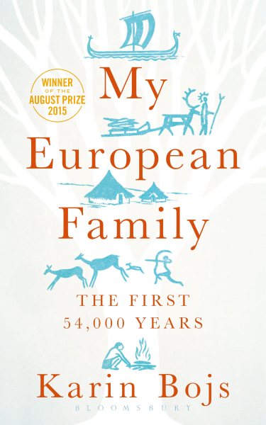 My European Family: The First 54,000 Years (Bloomsbury Sigma)