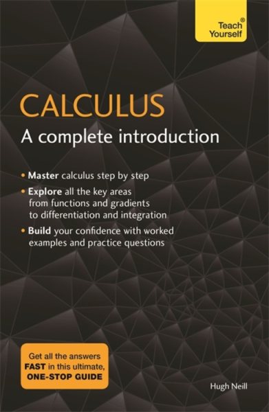 Calculus: A Complete Introduction: Teach Yourself cover