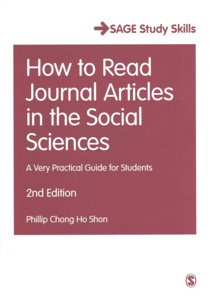 How to Read Journal Articles in the Social Sciences: A Very Practical Guide for Students (Student Success) cover