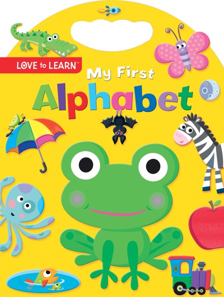 My First Alphabet (Love to Learn) cover