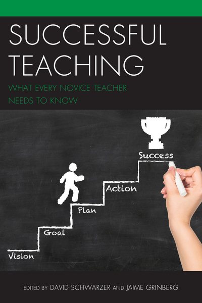 Successful Teaching: What Every Novice Teacher Needs to Know cover