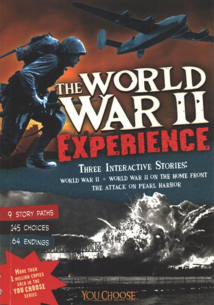 The World War II Experience (You Choose: History) cover