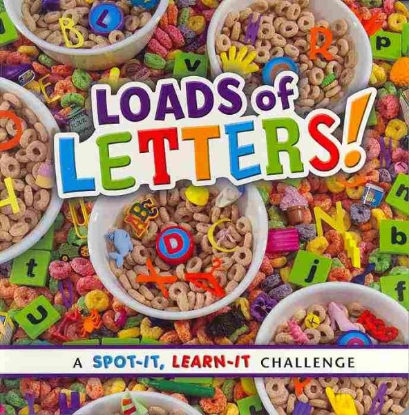 Loads of Letters! (Spot It, Learn It!)