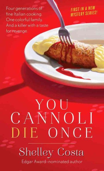 You Cannoli Die Once (Miracolo Mysteries)