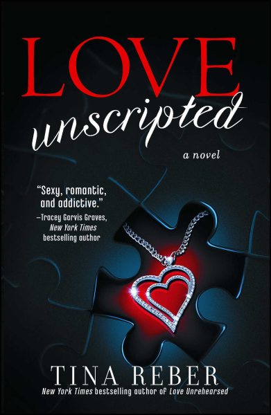 Love Unscripted: The Love Series, Book 1 (Love (Atria))