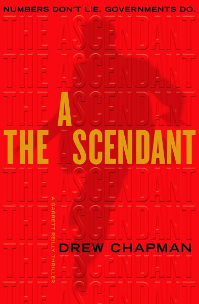 The Ascendant: A Garrett Reilly Thriller cover
