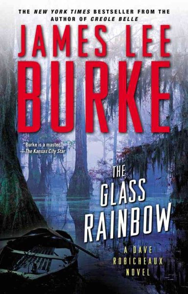 The Glass Rainbow: A Dave Robicheaux Novel cover