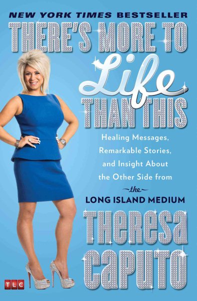 There's More to Life Than This: Healing Messages, Remarkable Stories, and Insight About the Other Side from the Long Island Medium cover