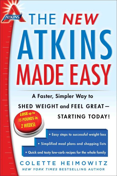 The New Atkins Made Easy: A Faster, Simpler Way to Shed Weight and Feel Great -- Starting Today! (4) cover