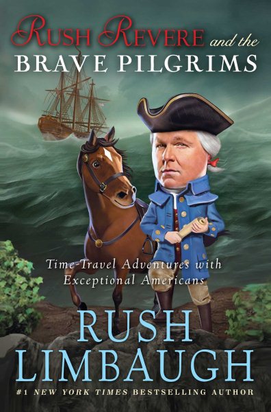 Rush Revere and the Brave Pilgrims: Time-Travel Adventures with Exceptional Americans (1) cover