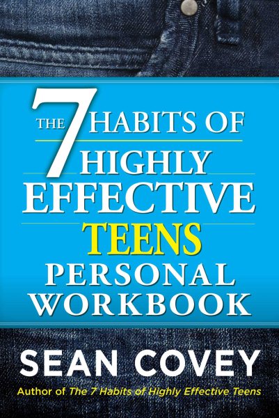 The 7 Habits of Highly Effective Teens Personal Workbook cover