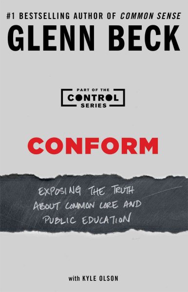 Conform: Exposing the Truth About Common Core and Public Education (2) (The Control Series) cover