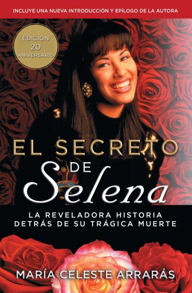 El secreto de Selena (Selena's Secret): La reveladora historia detrás su trágica muerte (Atria Espanol) (Spanish Edition) cover