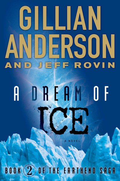 A Dream of Ice: Book 2 of The EarthEnd Saga (2) cover