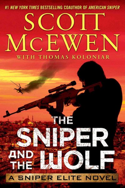 The Sniper and the Wolf: A Sniper Elite Novel cover