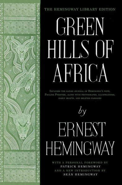 Green Hills of Africa: The Hemingway Library Edition cover