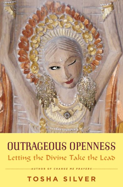 Outrageous Openness: Letting the Divine Take the Lead cover