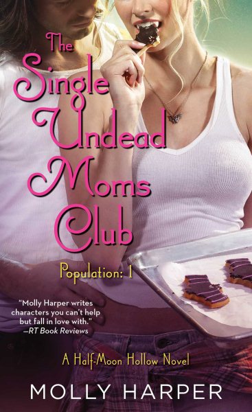 The Single Undead Moms Club (Half-Moon Hollow Series) cover