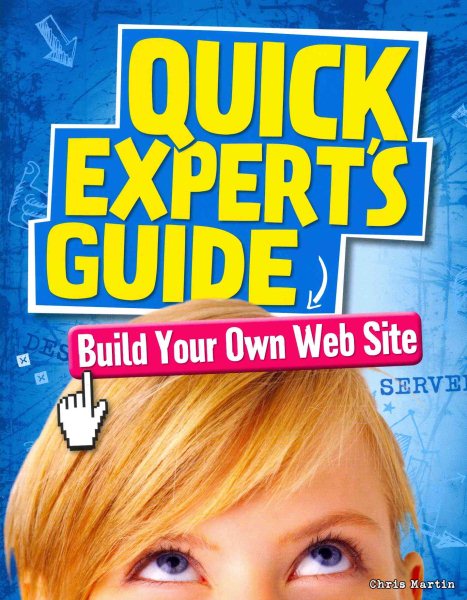 Build Your Own Web Site (Quick Expert's Guide) cover