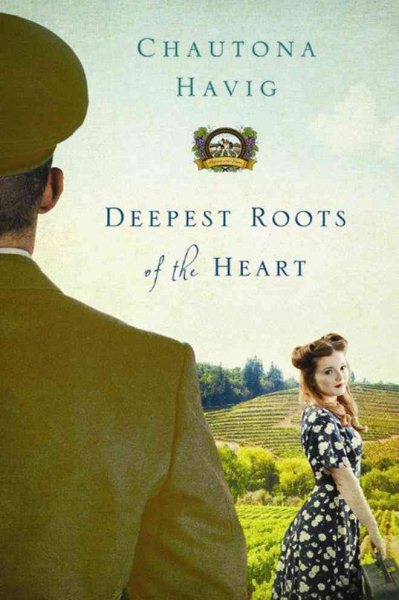 Deepest Roots of the Heart (Legacy of the Vines) cover