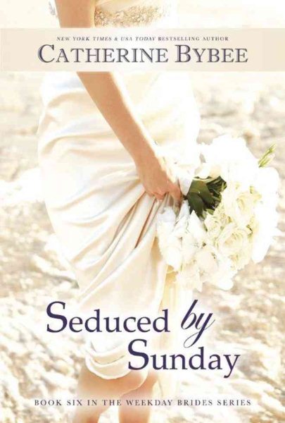 Seduced by Sunday (Weekday Brides, 6) cover
