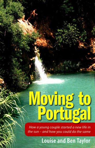 Moving to Portugal: How a young couple started a new life in the sun - and how you could do the same cover