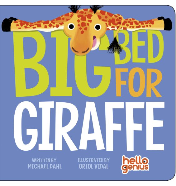 Big Bed for Giraffe (Hello Genius) cover