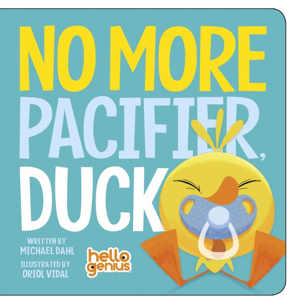 No More Pacifier, Duck (Hello Genius) cover