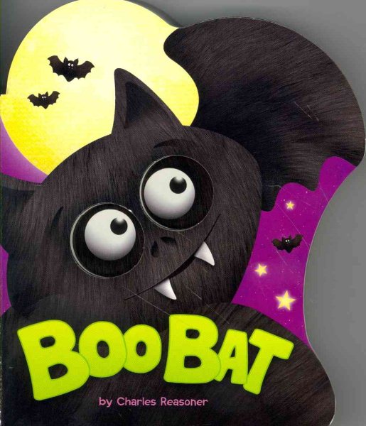 Boo Bat (Charles Reasoner Halloween Books)