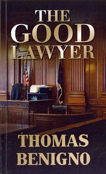 The Good Lawyer: (Mass Market Paperback)