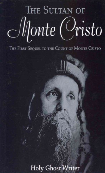 The Sultan of Monte Cristo: First Sequel to the Count of Monte Cristo (Volume 2) cover