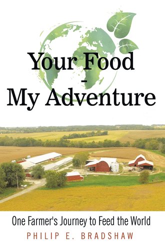Your Food My Adventure: One Farmer's Journey to Feed the World cover