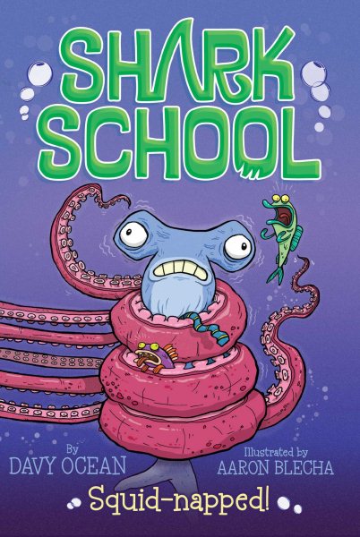 Squid-napped! (3) (Shark School) cover