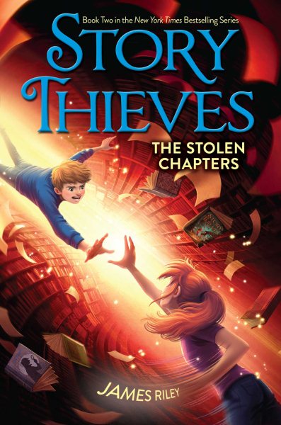 The Stolen Chapters (2) (Story Thieves)