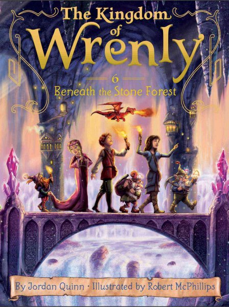 Beneath the Stone Forest (6) (The Kingdom of Wrenly) cover
