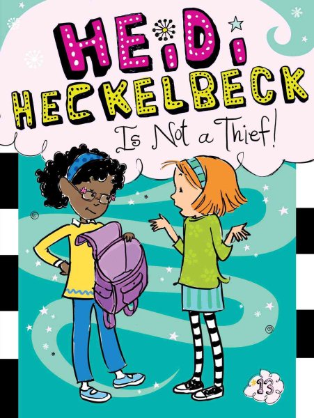 Heidi Heckelbeck Is Not a Thief! (13) cover