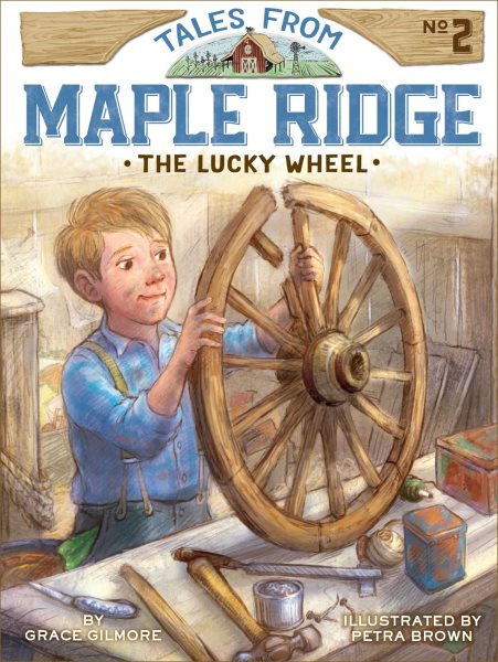 The Lucky Wheel (2) (Tales from Maple Ridge)