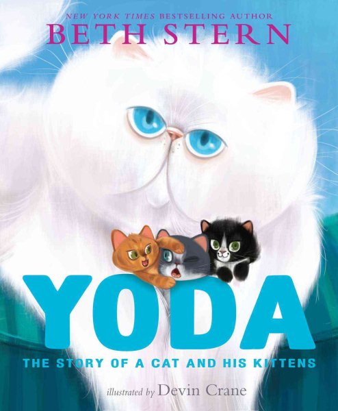 Yoda: The Story of a Cat and His Kittens cover