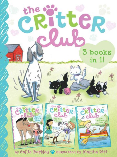 The Critter Club 3-Books-in-1!: Marion Takes a Break; Amy Meets Her Stepsister; Liz at Marigold Lake cover