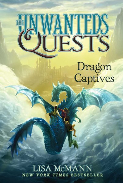 Dragon Captives (1) (The Unwanteds Quests) cover
