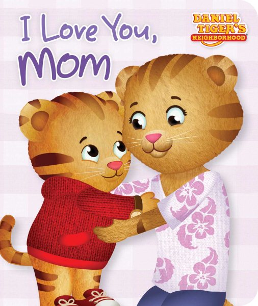 I Love You, Mom (Daniel Tiger's Neighborhood) cover